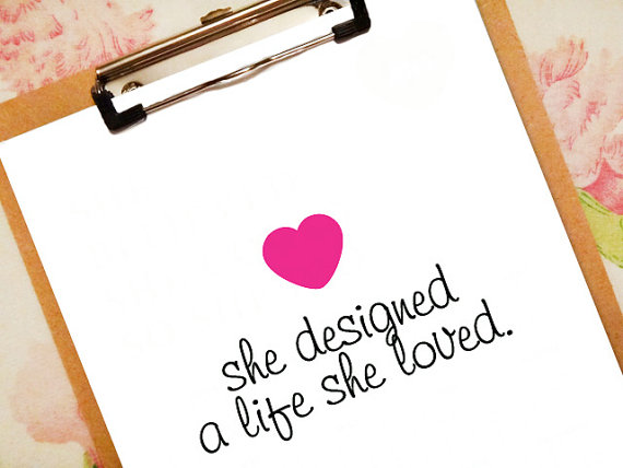 She Designed the life she Loved